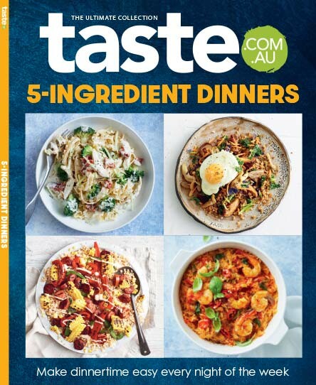 taste.com.au 5 Ingredient Dinners